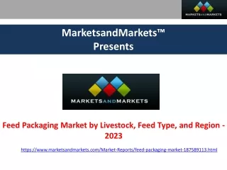 Feed Packaging Market by Pet, Livestock, Type, Feed Type, Material, and Region - 2023