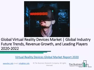 Global Virtual Reality Devices Market Report 2020