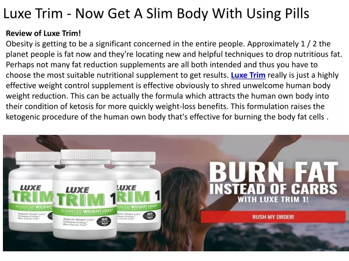 luxe trim now get a slim body with using pills