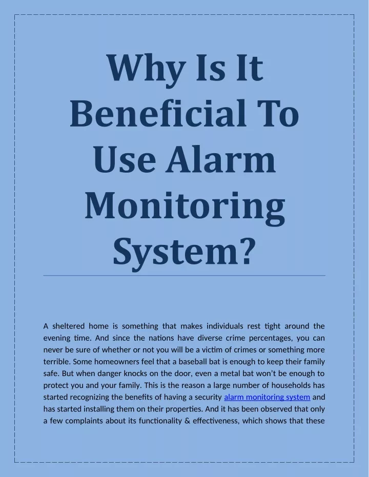 why is it beneficial to use alarm monitoring