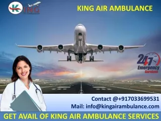 Quick Support King Air Ambulance in Dibrugarh and Bagdogra