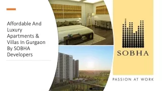 Affordable And Luxury Apartments/Villas In Gurgaon By SOBHA Developers