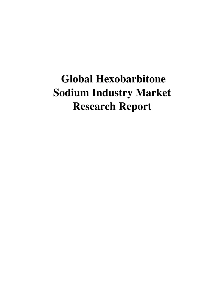 global hexobarbitone sodium industry market