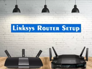 Linksys Router Setup via linksyssmartwifi.com