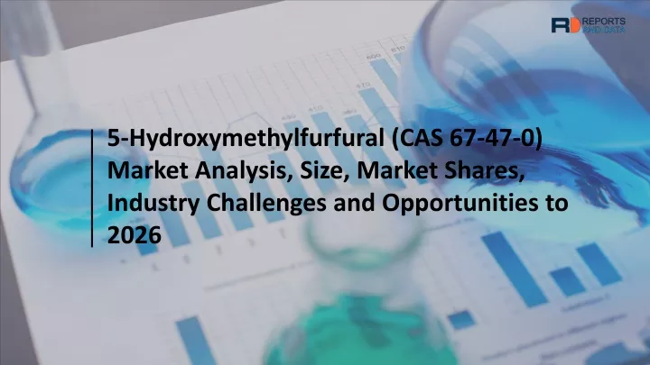 5 hydroxymethylfurfural cas 67 47 0 market