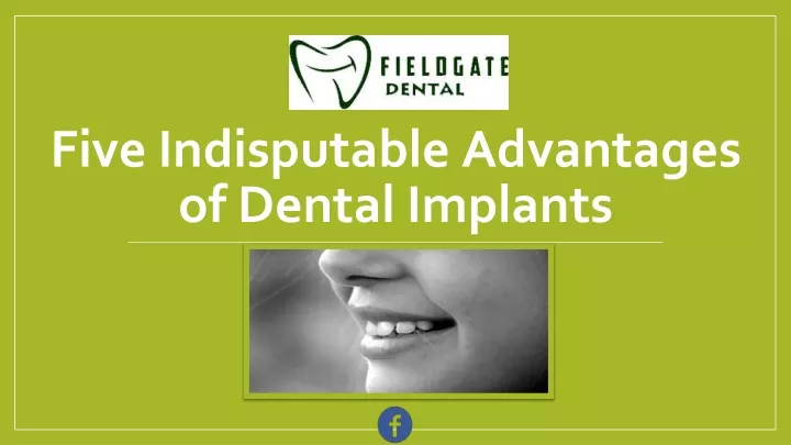 five indisputable advantages of dental implants