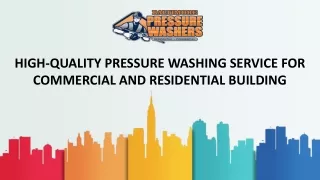 High-quality pressure washing service for commercial and residential building