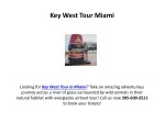 Key West Tour Miami - slide 1