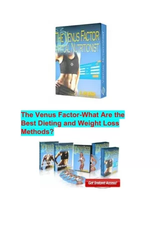 Low Fat Diet and Weight Loss to Improve Your Healthy Lifestyle-The Venus Factor.