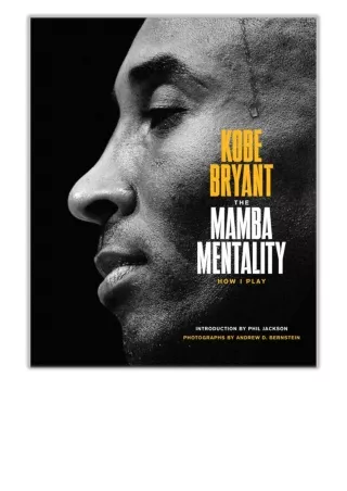 [PDF] Free Download The Mamba Mentality By Kobe Bryant