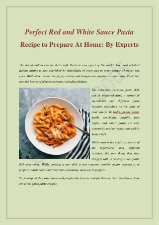 Perfect Red and White Sauce Pasta Recipe to Prepare At Home: By Experts