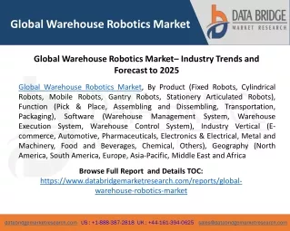 Global Warehouse Robotics Market– Industry Trends and Forecast to 2025