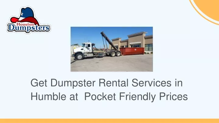 get dumpster rental services in humble at pocket friendly prices