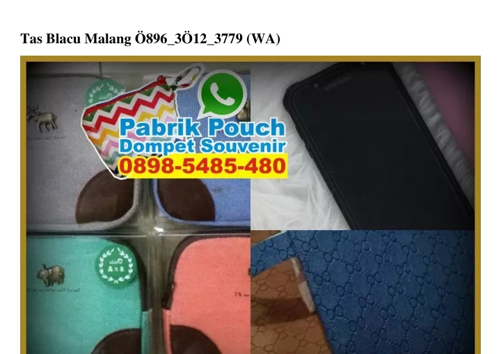 tas blacu malang 896 3 12 3779 wa