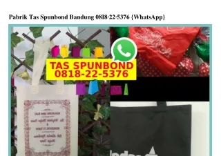 Pabrik Tas Spunbond Bandung Ô818225376[wa]