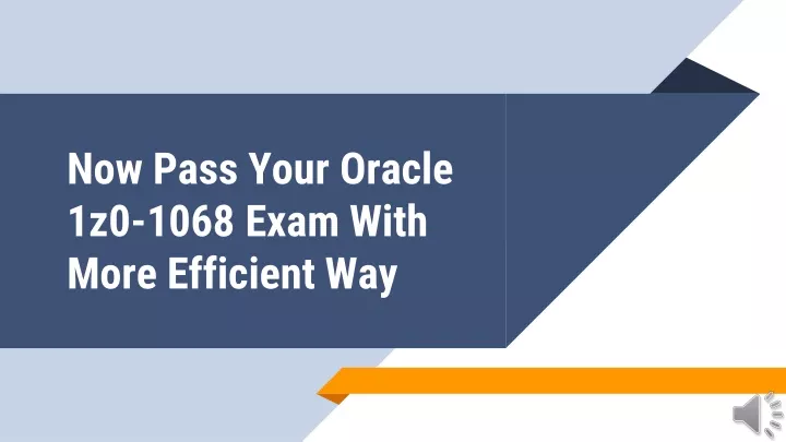 now pass your oracle 1z0 1068 exam with more