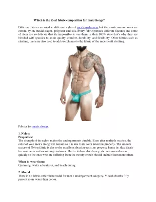 Which is the ideal fabric composition for male thongs?