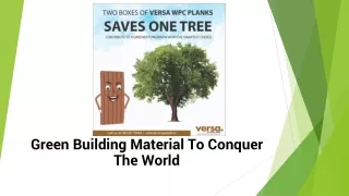 Green Building Material To Conquer The World