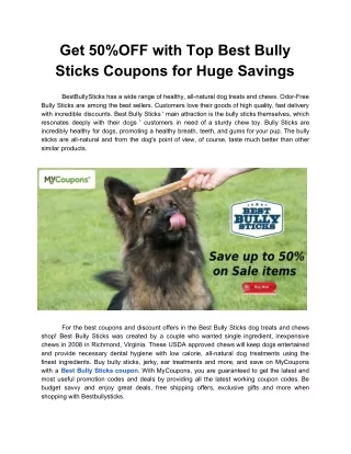 Get 50%OFF with Top Best Bully Sticks Coupons for Huge Savings