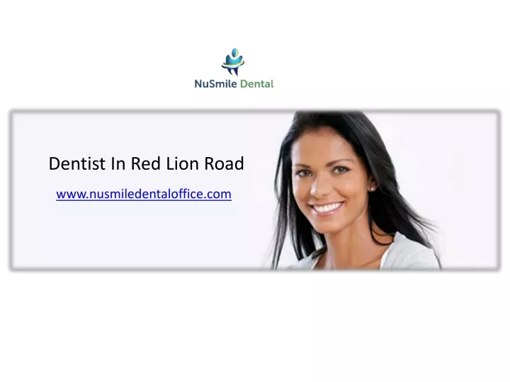 dentist in red lion road