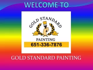Lakeville, MN Painting Contractor | Lakeville Painters | Gold Standard Painting