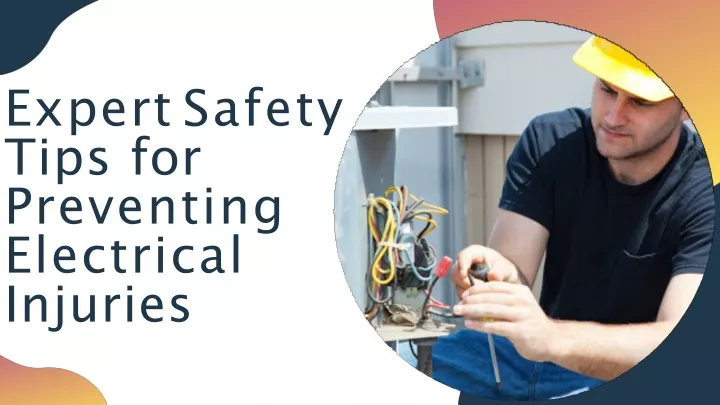 expert safety tips for preventing electrical