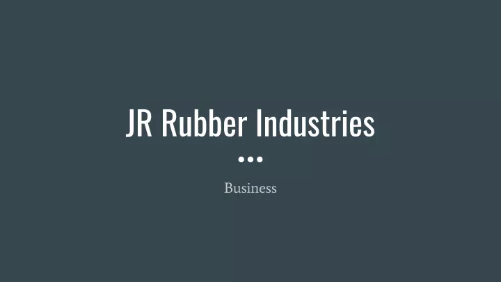 jr rubber industries