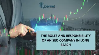 THE ROLES AND RESPONSIBILITY OF AN SEO COMPANY IN LONG BEACH
