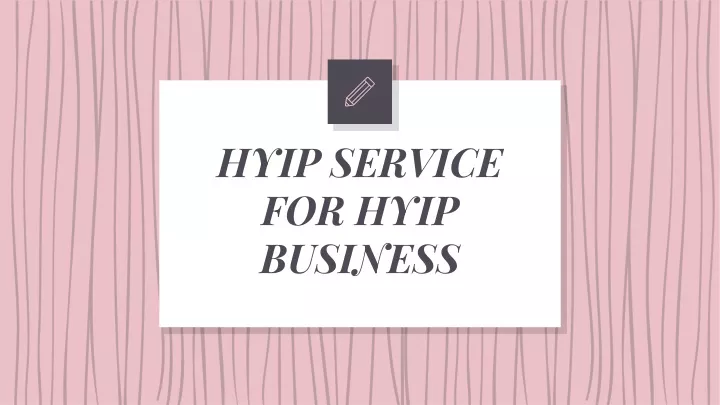 hyip service for hyip business