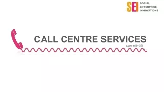 SEI Call Centre Services