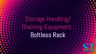 Manufacturer & Supplier of Storage Equipments :Trolley Cabinet Singapore, Boltless Rack, Metal Lockers