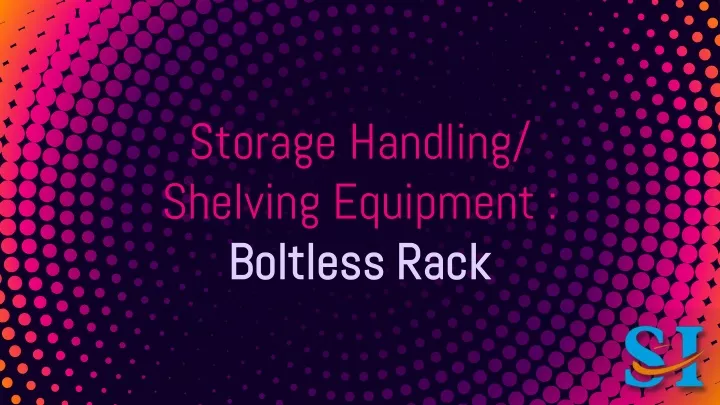 storage handling shelving equipment boltless rack