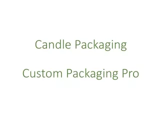 Candle Packaging