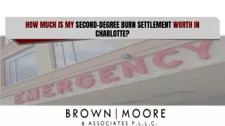 How Much Is My Second-Degree Burn Settlement Worth In Charlotte?