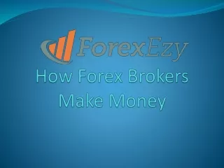 How Forex Brokers Make Money - ForexEzy - Forex Academy
