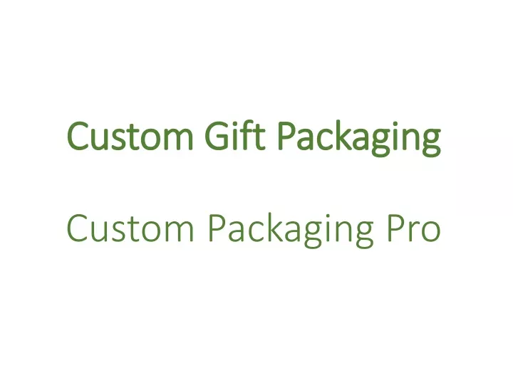 custom gift packaging custom packaging pro