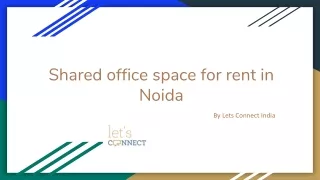 Shared Office Space for rent in Noida