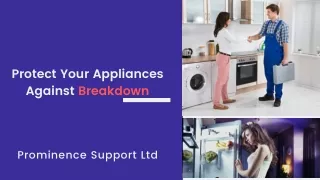 Protect Your Appliances Against Breakdown