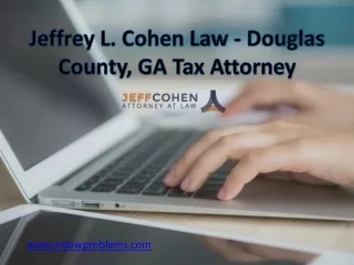 Jeffrey L. Cohen Law - Douglas County, GA Tax Attorney