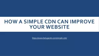 Can simple CDN solutions really up my website game?