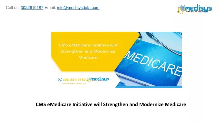 cms emedicare initiative will strengthen and modernize medicare