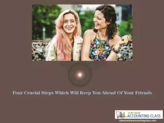 Four Crucial Steps Which Will Keep You Ahead Of Your Friends