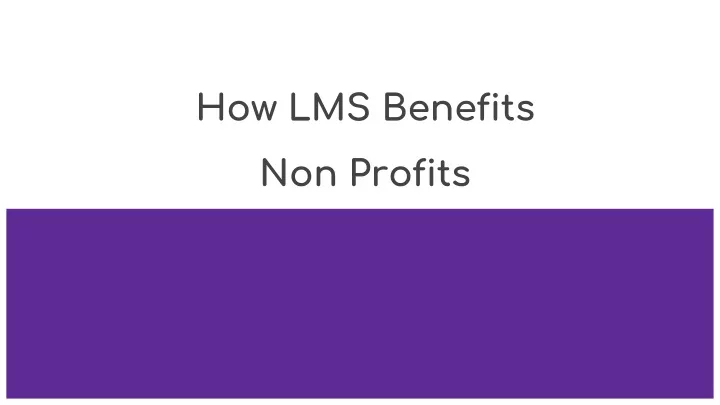 how lms benefits non profits