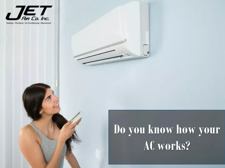 do you know how your ac works