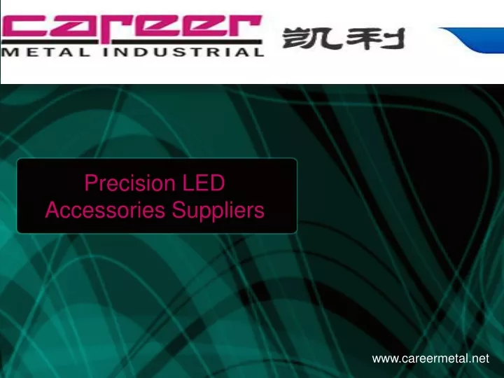 precision led accessories suppliers