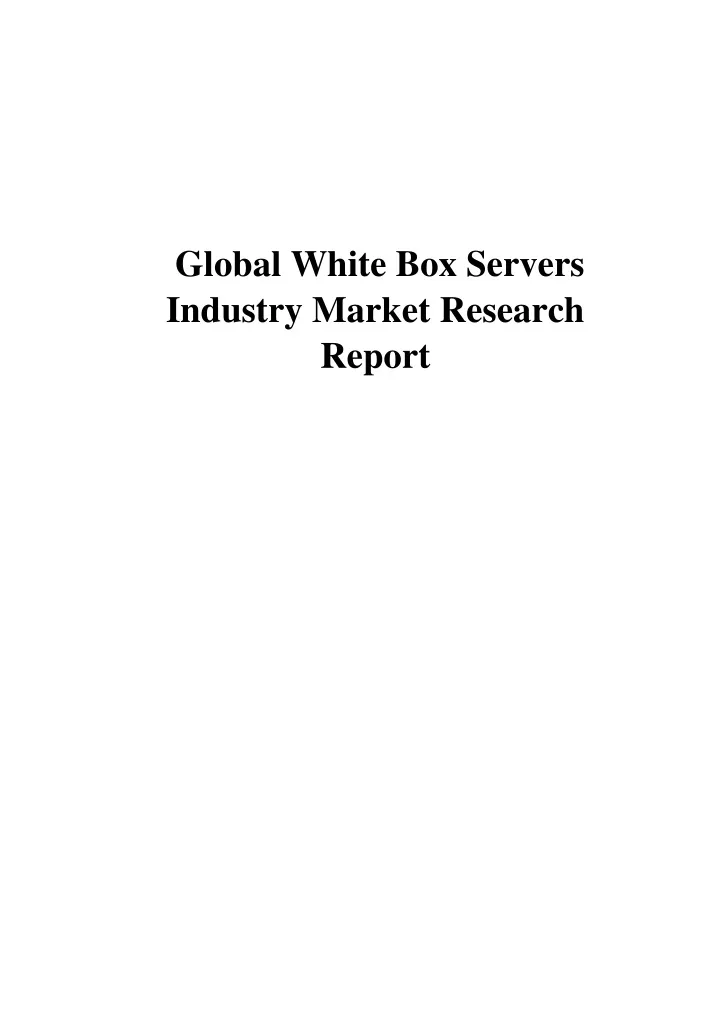 global white box servers industry market research