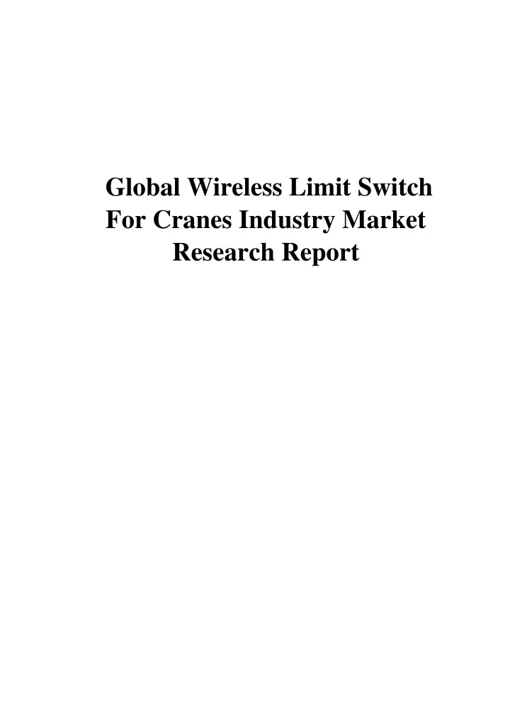 global wireless limit switch for cranes industry