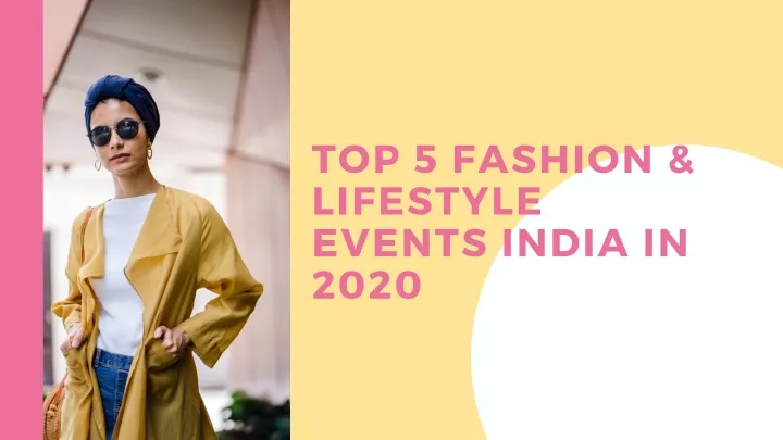 top 5 fashion lifestyle events india in 2020