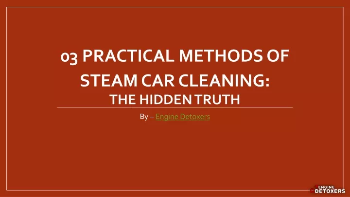 03 practical methods of steam car cleaning the hidden truth
