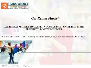 Car Rental Market is Projected to Touch a Valuation of US$290.07 Bn by 2024